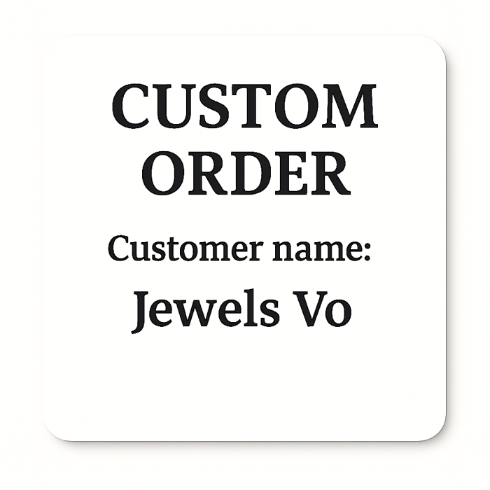 Custom Order for Jewels Vo